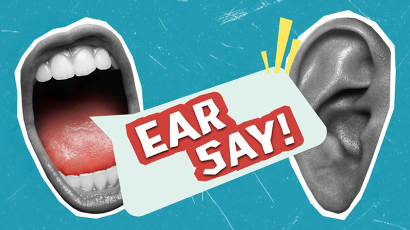Ear Say!